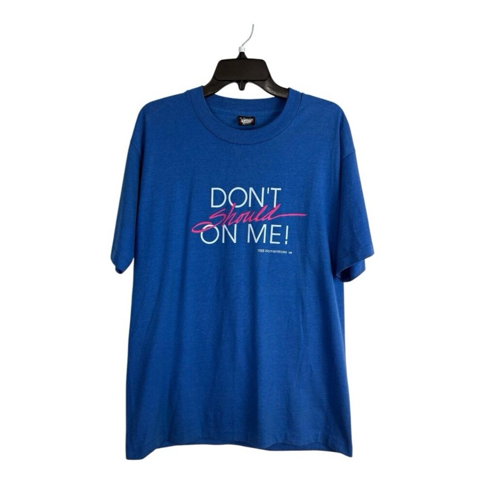 VTG Screen Star Women Tee Shirt  Size XL  Blue Short Sleeve "Don't Should On Me"